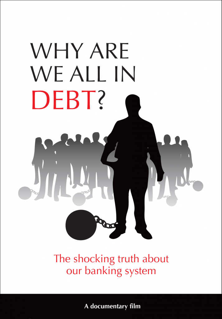 Why are We All in Debt?